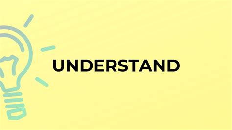 What Is The Meaning Of The Word UNDERSTAND YouTube