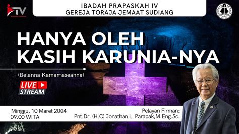 LIVE IBADAH MINGGU PRAPASKAH IV GEREJA TORAJA JEMAAT SUDIANG 10