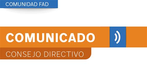 Comunicado Del Consejo Directivo De La Fad Facultad De Artes Y Diseño