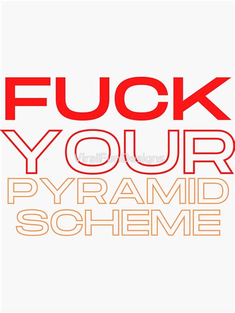 Pyramid Scheme Funny Scam Mlm Meme Joke Hun Boss Babe Sticker For Sale By Viralfundesigns