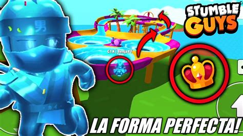 LA FORMA PERFECTA DE PASARTE CADA MAPA EN STUMBLE GUYS GANA TUS