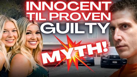 Bryan Kohberger INNOCENT Til Proven Guilty MYTH YouTube