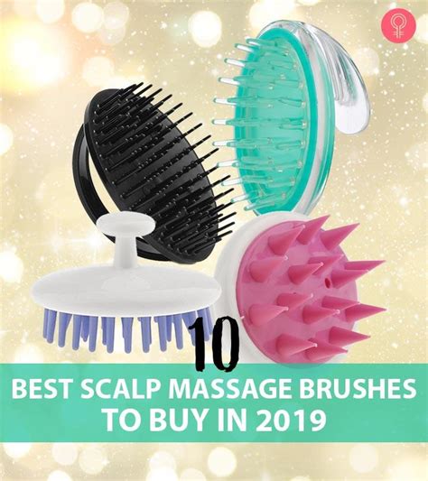 10 Best Scalp Massage Brushes To Buy In 2019