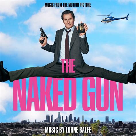 Lorne Balfe The Naked Gun Music From The Motion Picture Reviews Album Of The Year