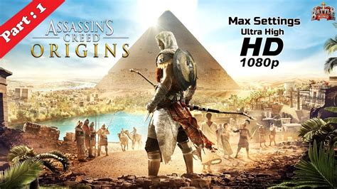 Assassin S Creed Origins Max Graphics Settings Gameplay Part 1 HINDI