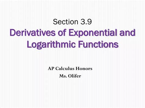 Ppt Section Derivatives Of Exponential And Logarithmic Functions