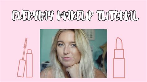 Grwm ~ Everyday Makeup Tutorial Youtube