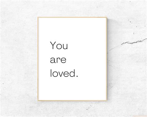 You Are Loved Digital Print Printable Art Wall Art Print Etsy