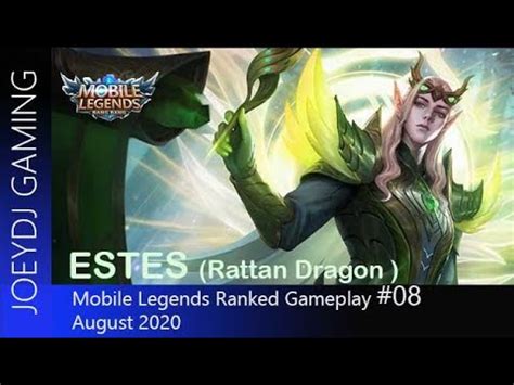 Estes Rattan Dragon Rank Mobile Legends Gameplay 08 August 2020 YouTube