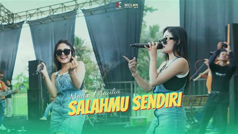 Salahmu Sendiri Nadin Maulia Melon Music Live Pemuda Umbul Rebound