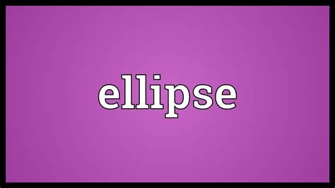 Ellipse Meaning Earth Science