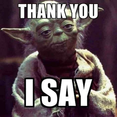 101 Funny Thank You Memes To Say Thanks For A Job Well Done