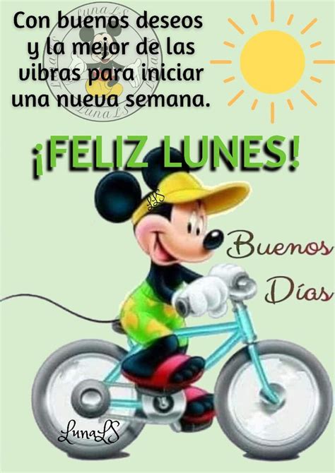 Lunes Con Mickey Dedicatorias De Buenos Dias Buenos Dias Familia