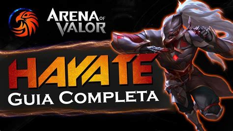 Aov Guia Completa Hayate Build Arcanas Arena Of Valor Daymelto