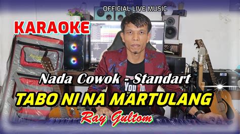 Karaoke Tabo Ni Na Martulang Nada Standart Pria Cis Do Youtube