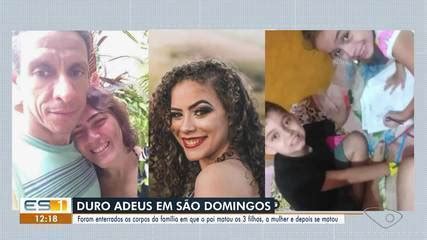 Fam Lia Assassinada Enterrada Em S O Domingos Do Norte Es Esp Rito