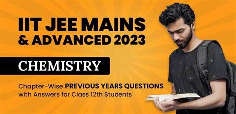 Iit Jee Mains Advanced Chemistry Chapter Wise Previous Years