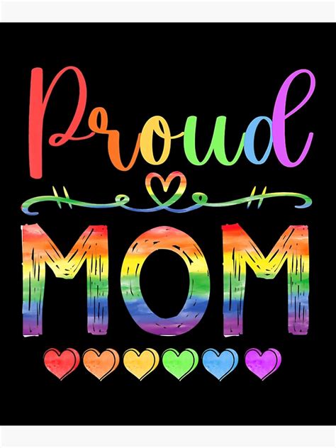 Proud Mom Rainbow Flag Gay Pride Lgbt Mothers Lgbtq Art Print For