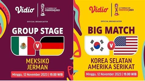 Live Streaming Piala Dunia U17 Malam Ini Meksiko Vs Jerman Dan Korea