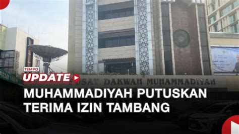 Muhammadiyah Putuskan Terima Izin Tambang Youtube