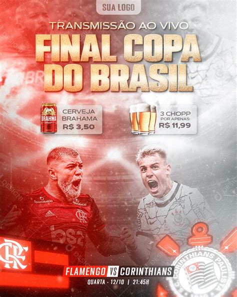 Flyer Final Copa Do Brasil Flamengo Vs Corinthians Social Media PSD