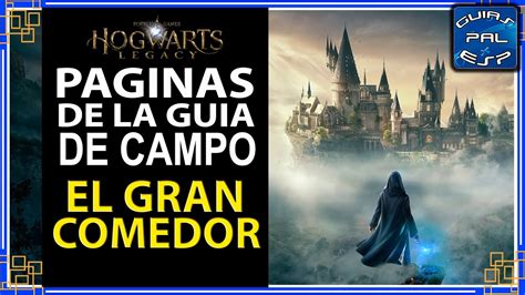 Paginas de la guía de campo El Gran Comedor Hogwarts Legacy YouTube