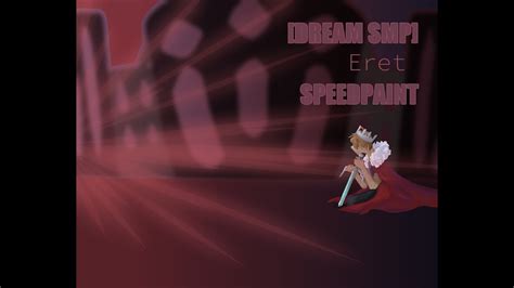 Dream Smp Speedpaint Of Eret Youtube