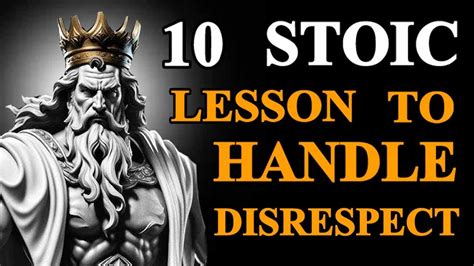 10 Stoic Lessons To Handle Disrespect Like A King Stoicism YouTube