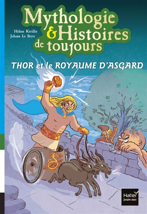 Mythologie Et Histoires De Toujours Thor Et Le Royaume D Asgard D S