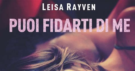 I Miei Magici Mondi Recensione Puoi Fidarti Di Me Di Leisa Rayven