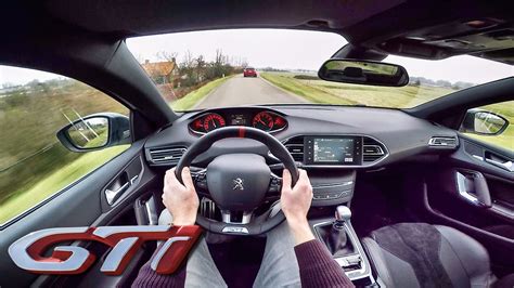 Peugeot 308 Gti 270 Vs 250 Pov Test Drive By Autotopnl Youtube