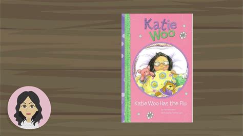 Katie Woo Has The Flu Youtube