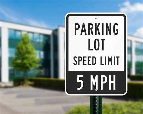 Parking Lot Speed Limit Signs MPH Signs For Parking Lots