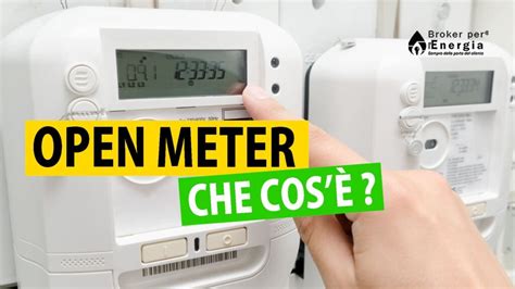 Smart Meter Nuovi Contatori Open Meter Enel Distribuzione