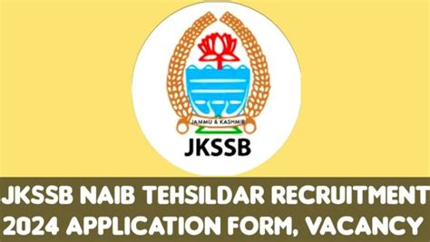 Jkssb Naib Tehsildar Posts All You Need To Know Wattan Daily