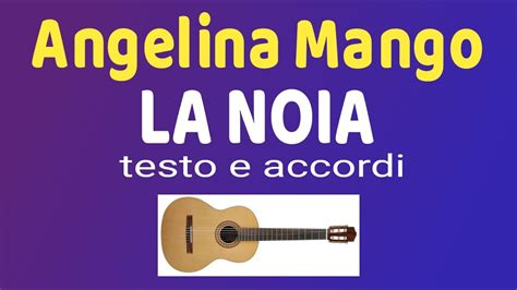 Angelina Mango LA NOIA Testo E Accordi Per Chitarra YouTube