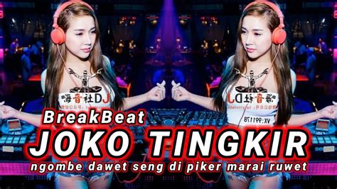 Dj Joko Tingkir Ngombe Dawet Breakbeat Full Bass Terbaru Tiktok