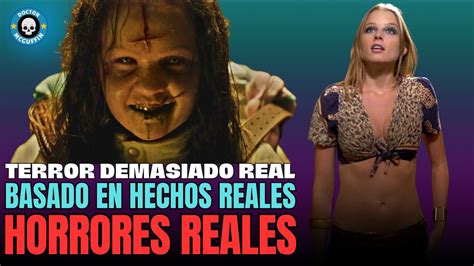 Terror Real 5 Películas Basadas en Hechos Verídicos que Te Helarán