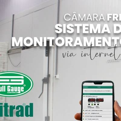 C Mara Fria Conhe A O Sistema De Monitoramento Via Internet