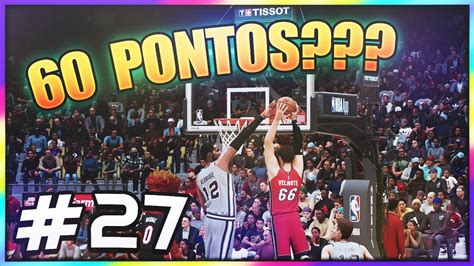 Nba K Ps Modo Carreira Ep Novo Recorde De Pontos