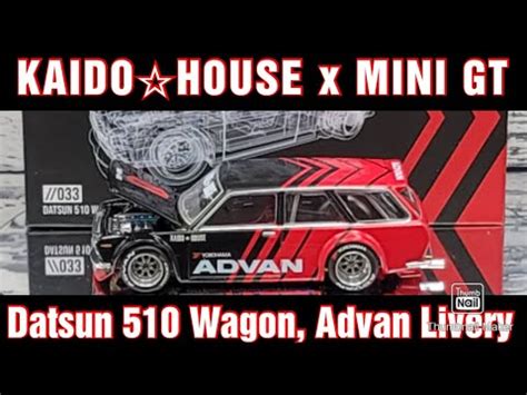 Kaidohouse X Mini Gt Datsun Wagon Advan Livery Youtube