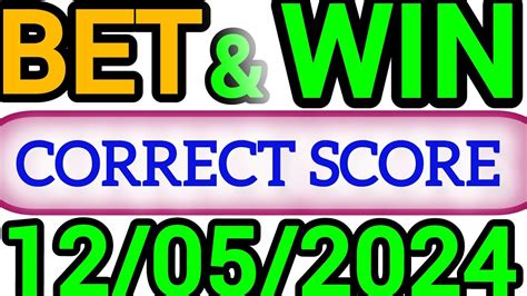 CORRECT SCORE PREDICTIONS TODAY 12 5 2024 FOOTBALL PREDICTIONS FOR