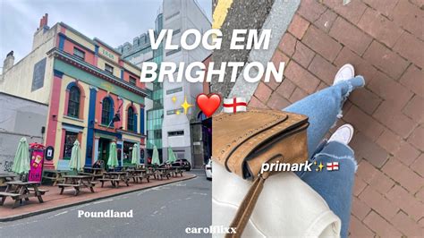 VLOG NA PRIMARK E NA POUNDLAND DE Brighton Tudo Barato Primark