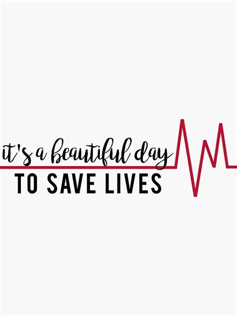 It S A Beautiful Day To Save Lives Sticker By Mynameisliana Aff