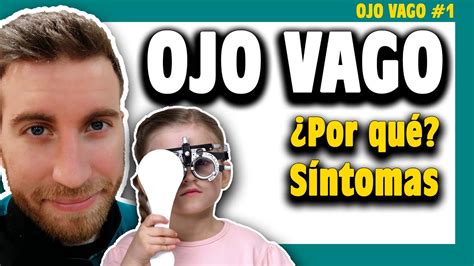 Qué es el OJO VAGO en NIÑOS y adultos Cap 1 YouTube