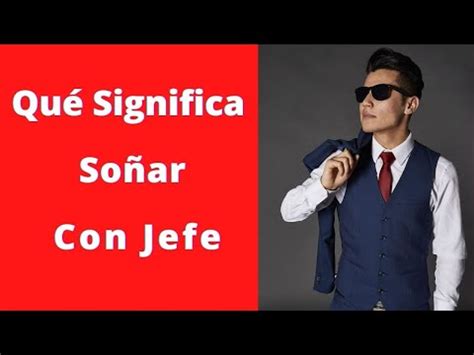 Soñar con tu ex jefe de trabajo Qué significa y cómo interpretarlo