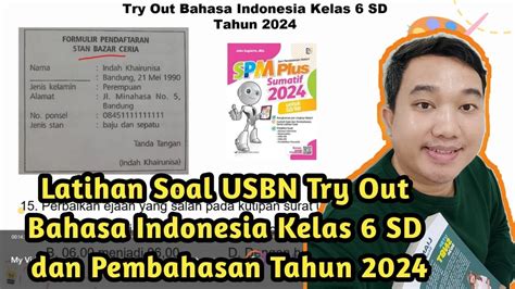 Latihan Soal USBN Try Out Bahasa Indonesia Kelas 6 SD Dan Pembahasan