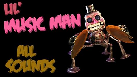 Lil Music Man All Sounds Five Nights At Freddy S Security Breach