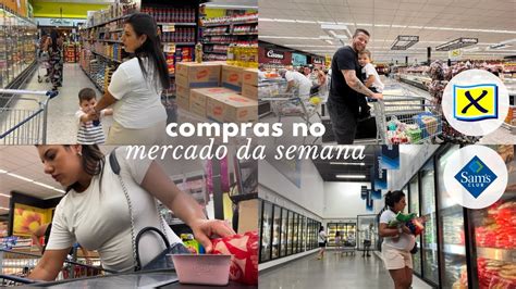 Compras Da Semana No Supermercado Varejista E No Sams Club Em