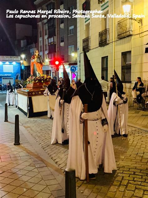 Valladolid Castilla Y Le N Espa A Semana Santa Paulo Rennes Mar Al